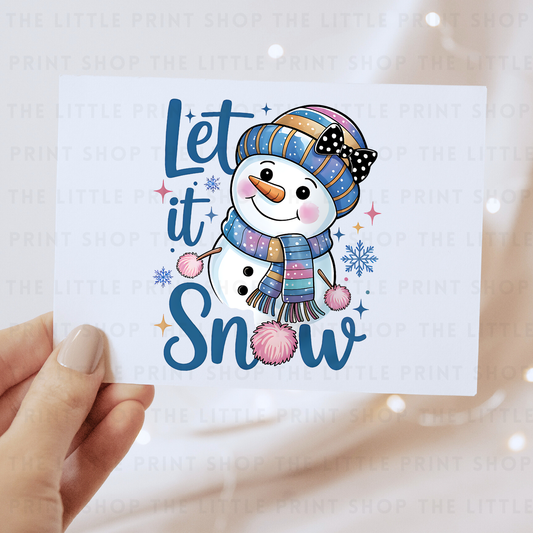 Let It Snow - DTF Transfer Decal