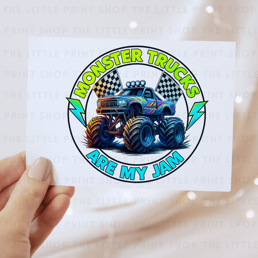 Monster Trucks Are My Jam - DTF Transfer Decal