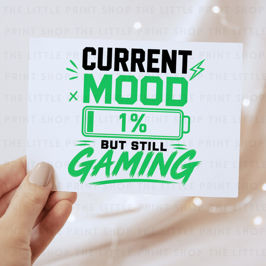 Current Mood - Green - DTF Transfer Decal