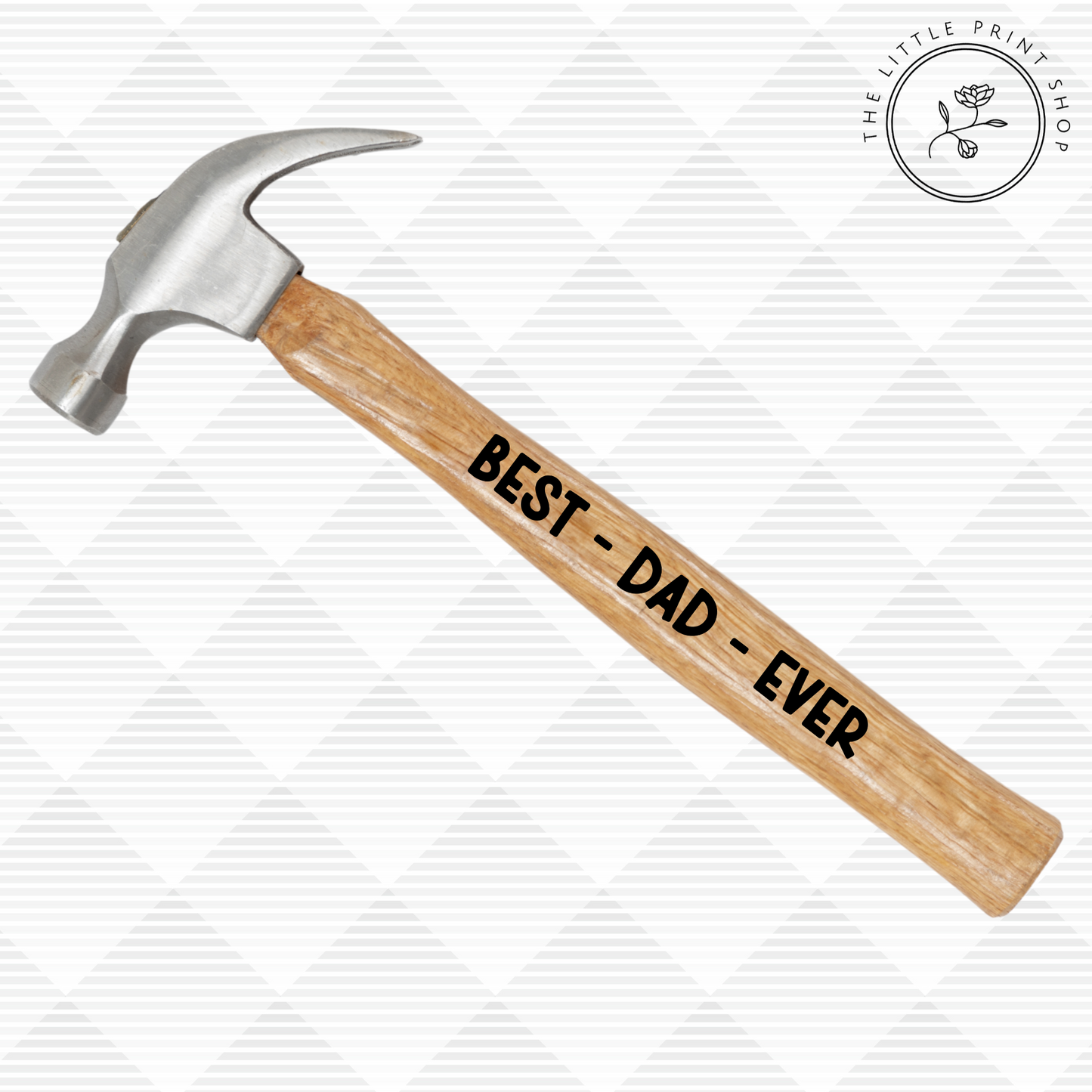 BEST DAD EVER - UV DTF Hammer Decal
