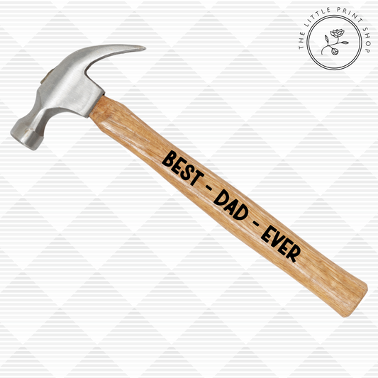 BEST DAD EVER - UV DTF Hammer Decal
