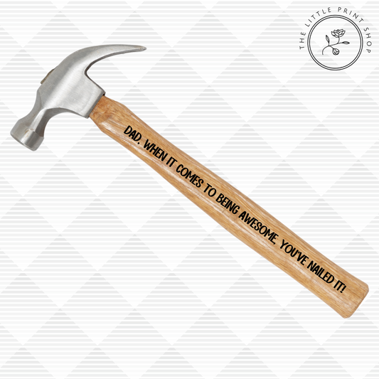 Dad You've Nailed It! - UV DTF Hammer Decal