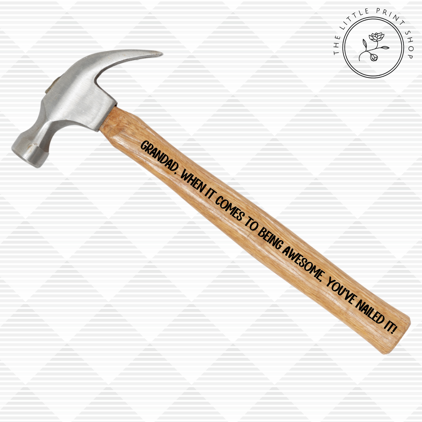 Grandad You've Nailed It! - UV DTF Hammer Decal