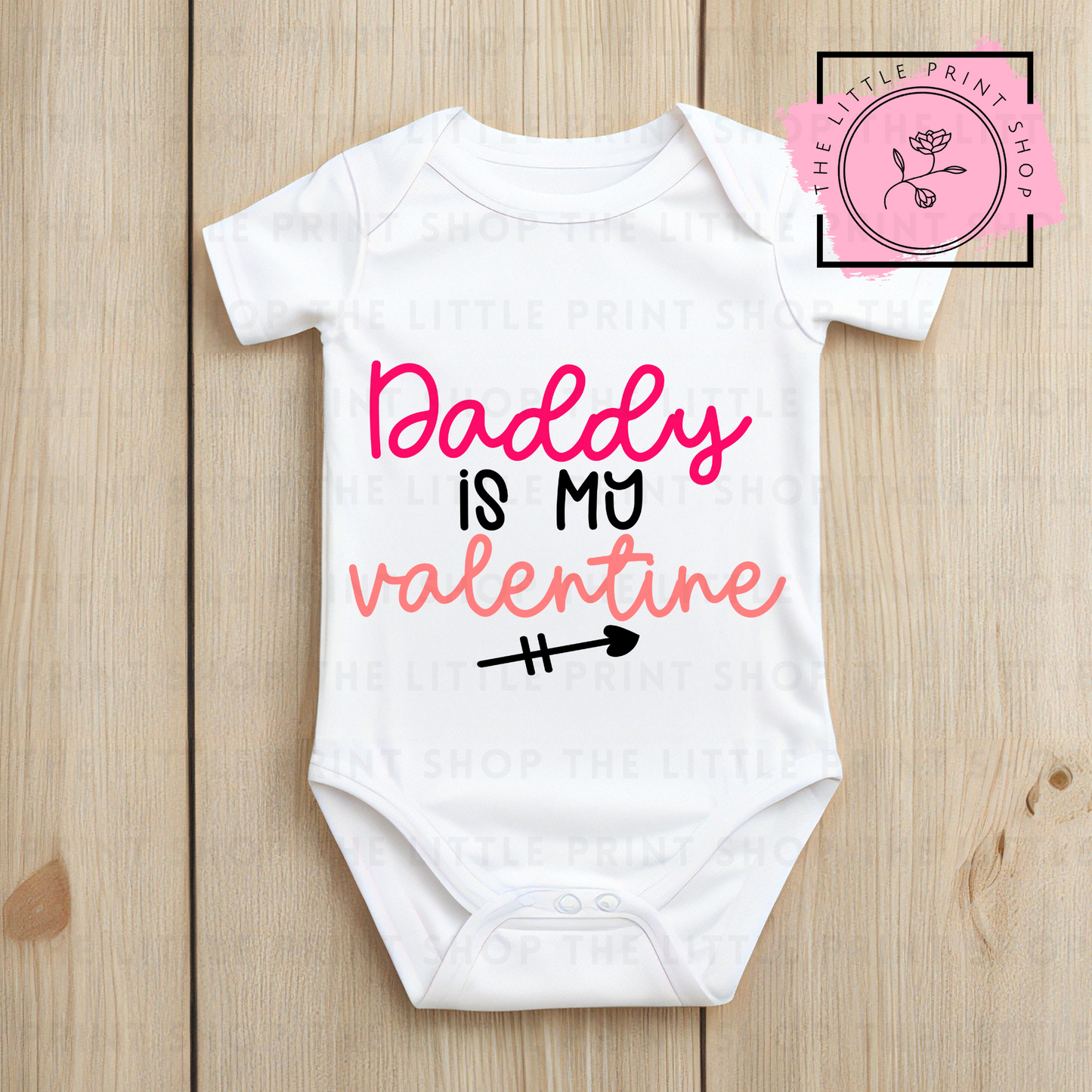Daddy Is My Valentine - DTF Transfer Decal