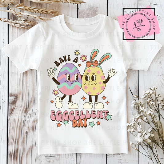 Have A Eggellent Day - DTF Transfer Decal