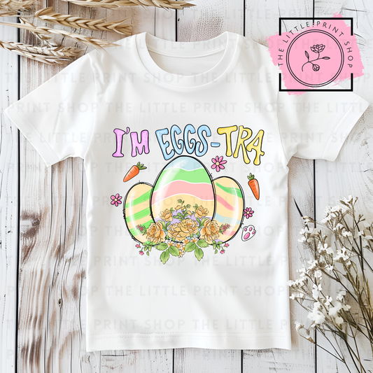 I'm Egg-Tra - DTF Transfer Decal
