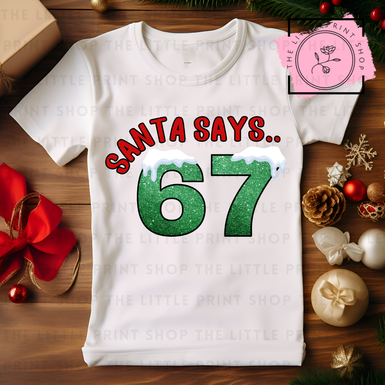 Santa Says 67 - DTF Transfer Decal