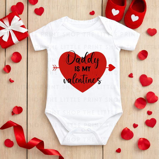 Daddy Is My Valentines - DTF Transfer Decal
