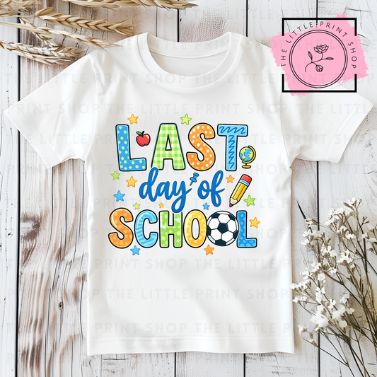 Last Day Of School - DTF Transfer Decal