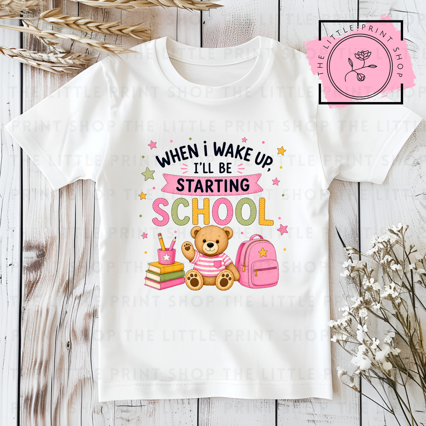 When I Wake Up, I'll Be Starting School - Girl - DTF Transfer Decal
