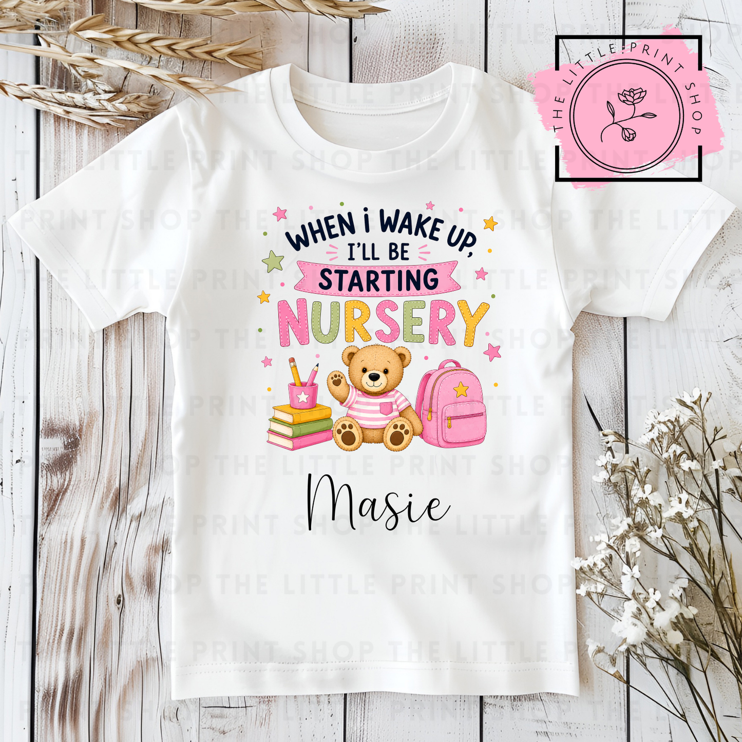 When I Wake Up, I'll Be Starting Nursery - Girl - DTF Transfer Decal