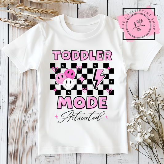Toddler Mode Activated - Pink - DTF Transfer Decal
