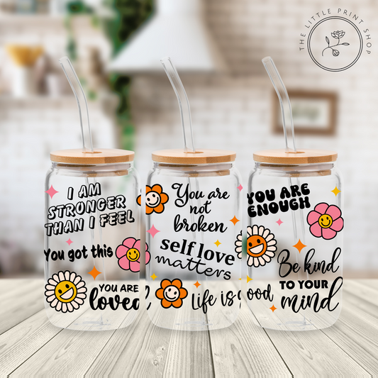 Self Love - 16oz Libbey Glass Printed UV DTF Wrap