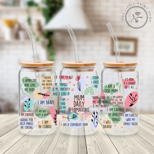 Mum Affirmations - 16oz Libbey Glass Printed UV DTF Wrap