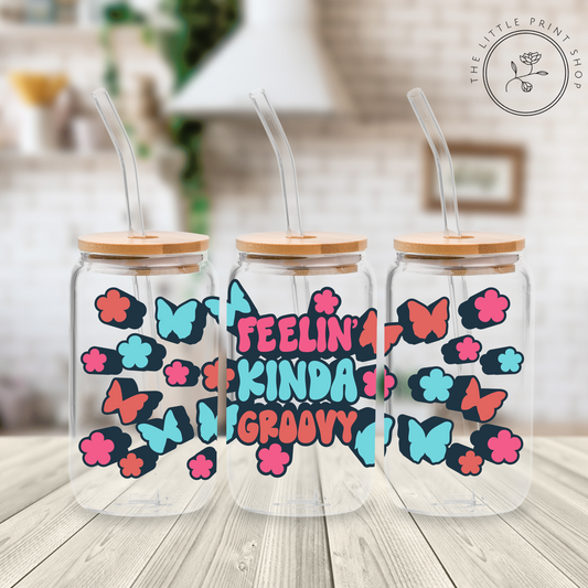 Felling Kinda Groovy - 16oz Libbey Glass Printed UV DTF Wrap