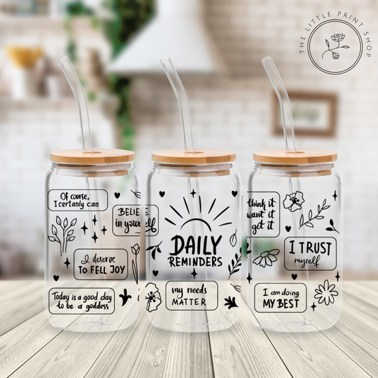 Daily Reminders - 16oz Libbey Glass Printed UV DTF Wrap