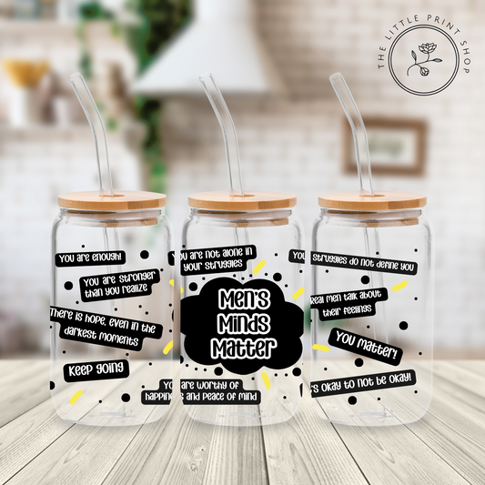 Men's Minds Matter - Black - 16oz Libbey Glass Printed UV DTF Wrap