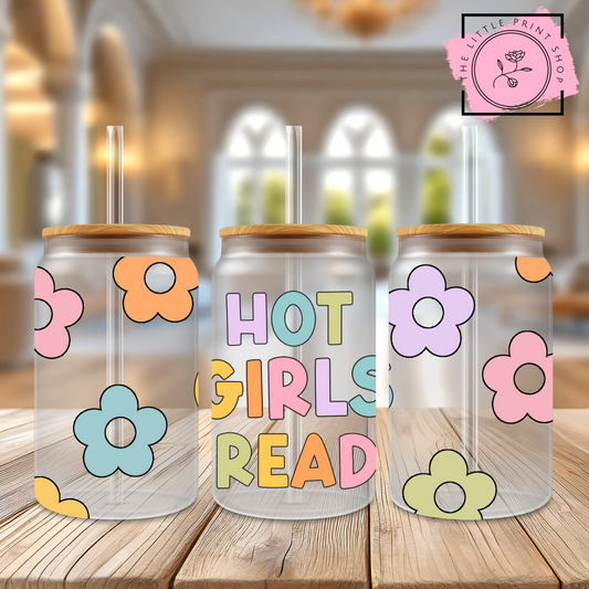 Hot Girls Read - 16oz Libbey Glass Printed UV DTF Wrap