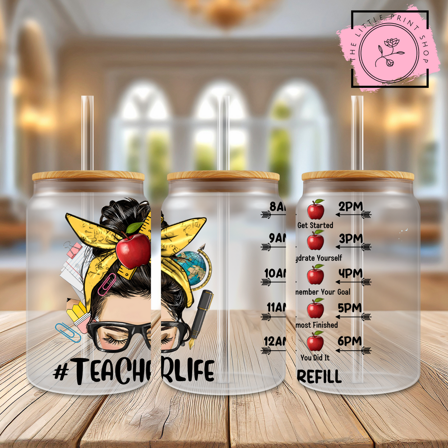 Teacher Life - 16oz Libbey Glass Printed UV DTF Wrap