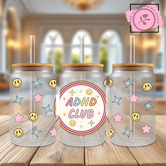 ADHD Club - 16oz Libbey Glass Printed UV DTF Wrap