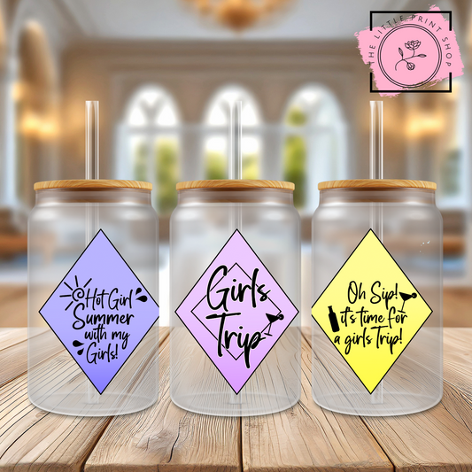 Girls Trip - 16oz Libbey Glass Printed UV DTF Wrap