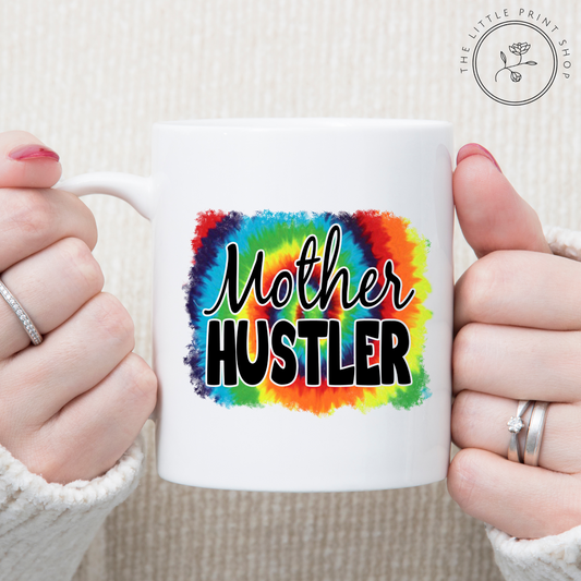 Mother Hustler - UV DTF Mug Decal