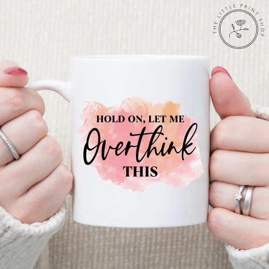 Overthink This - UV DTF Mug Decal