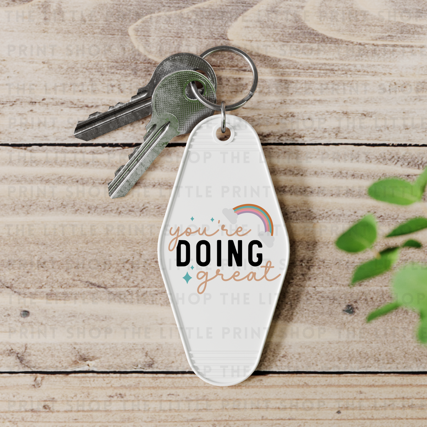 You're Doing Great - UV DTF Motel Keyring Decal