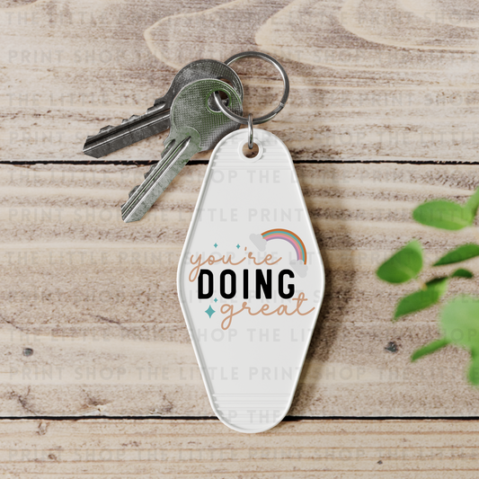 You're Doing Great - UV DTF Motel Keyring Decal