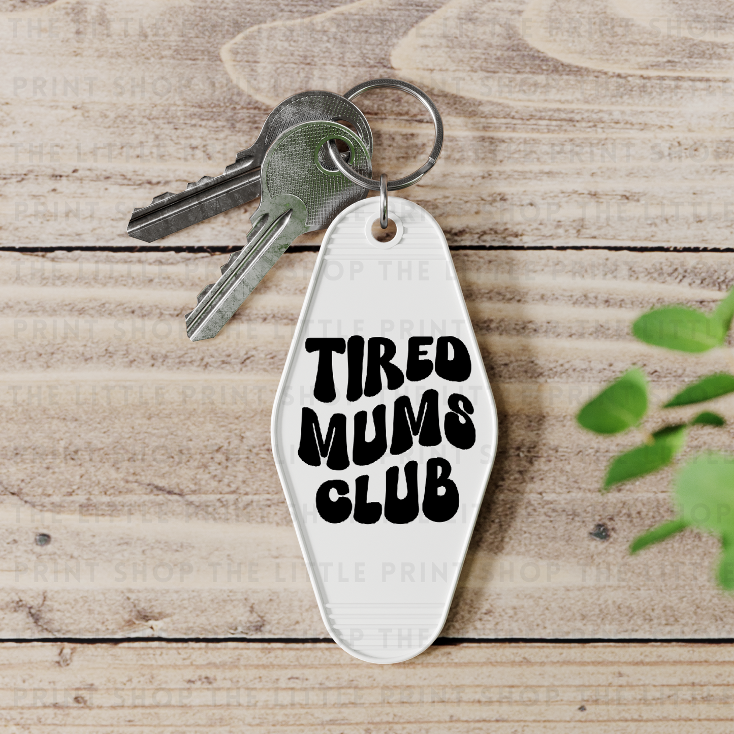 Tired Mums Club - UV DTF Motel Keyring Decal