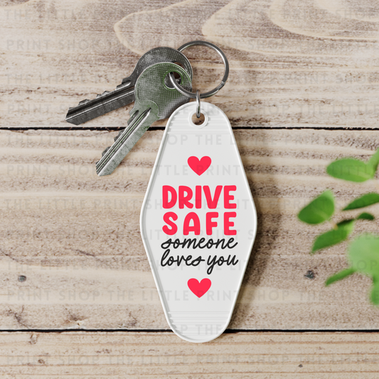 Drive Safe - UV DTF Motel Keyring Decal