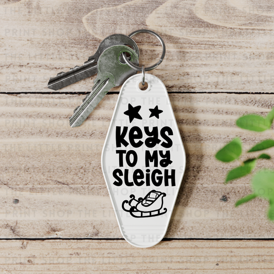 Keys To My Sleigh - UV DTF Motel Keyring Decal