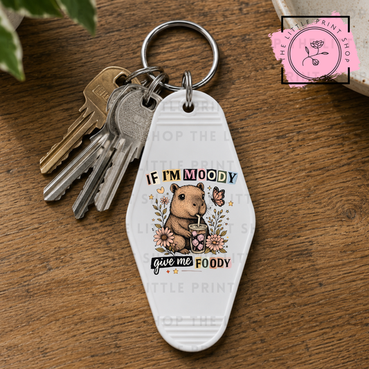 If I'm Moody - UV DTF Motel Keyring Decal