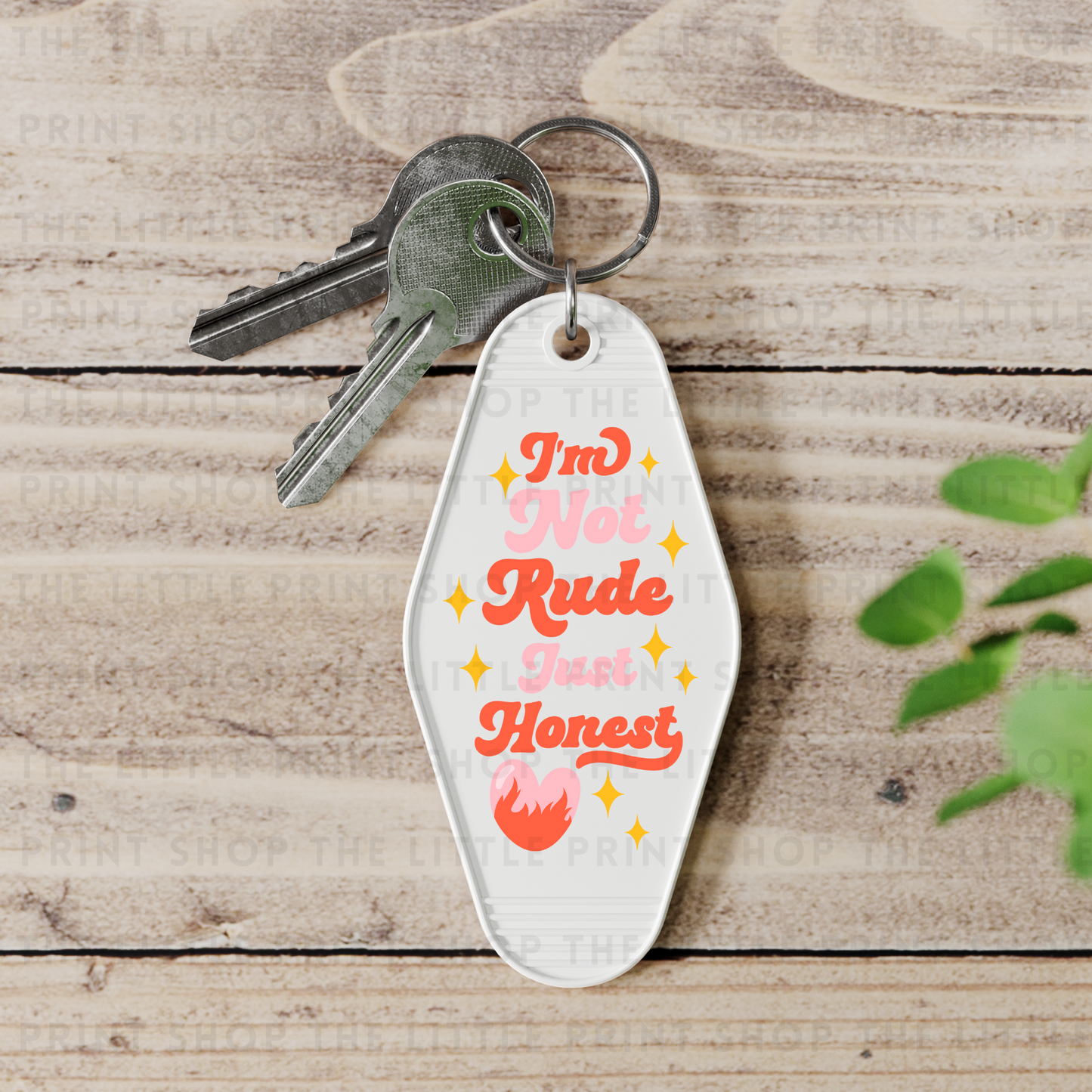 I'm Not Rude Just Honest - UV DTF Motel Keyring Decal