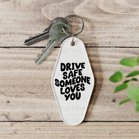 Drive Safe - UV DTF Motel Keyring Decal