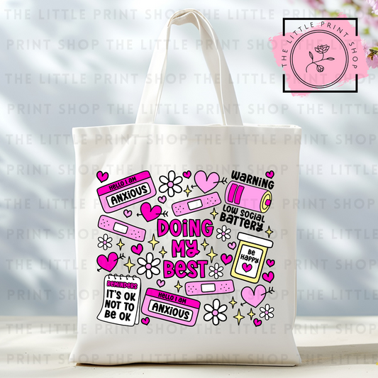 Doing My Best - Tote Bag DTF Transfer