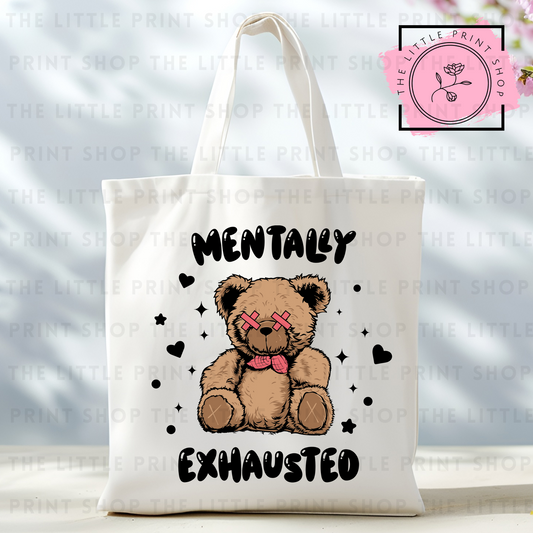Exhausted - Tote Bag DTF Transfer