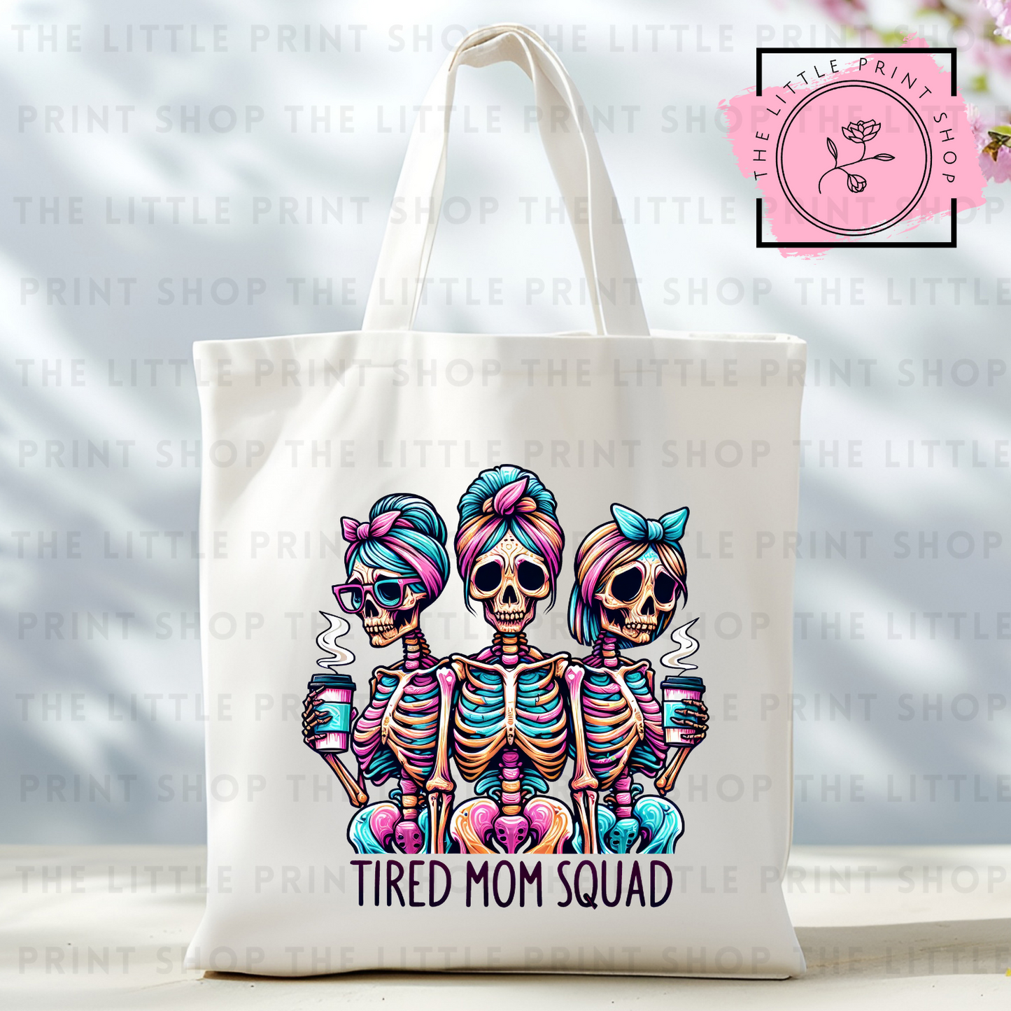 Tired Mom Squad - Tote Bag DTF Transfer