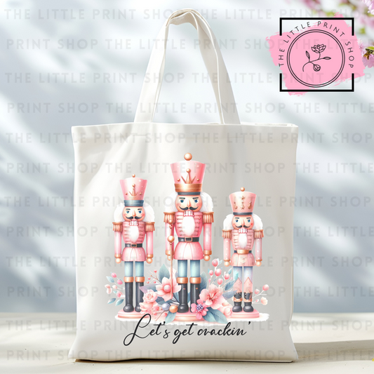 Let's Get Crackin - Tote Bag DTF Transfer
