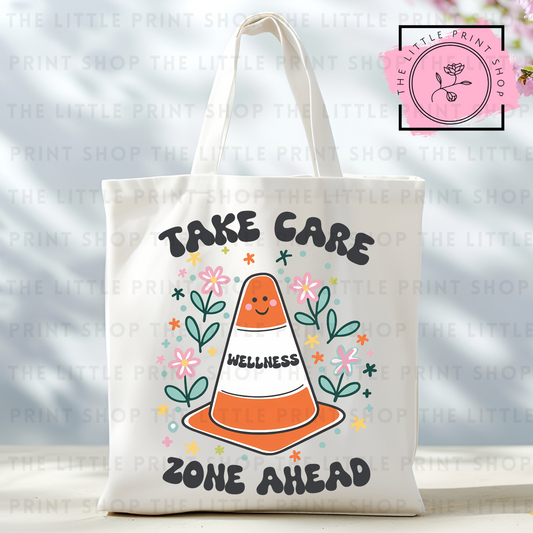 Take Care - Tote Bag DTF Transfer