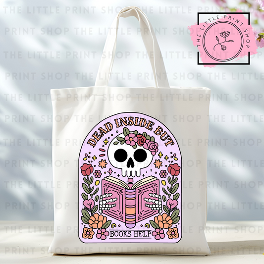 Dead Inside - Tote Bag DTF Transfer