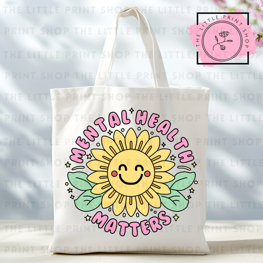 Mental Health Matters - Tote Bag DTF Transfer