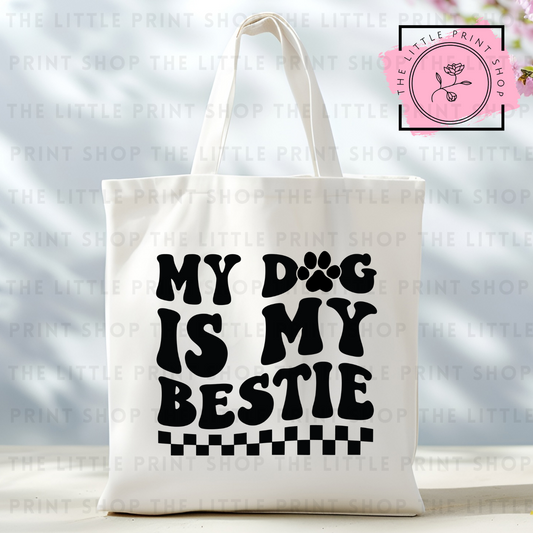 Dog Bestie - Tote Bag DTF Transfer