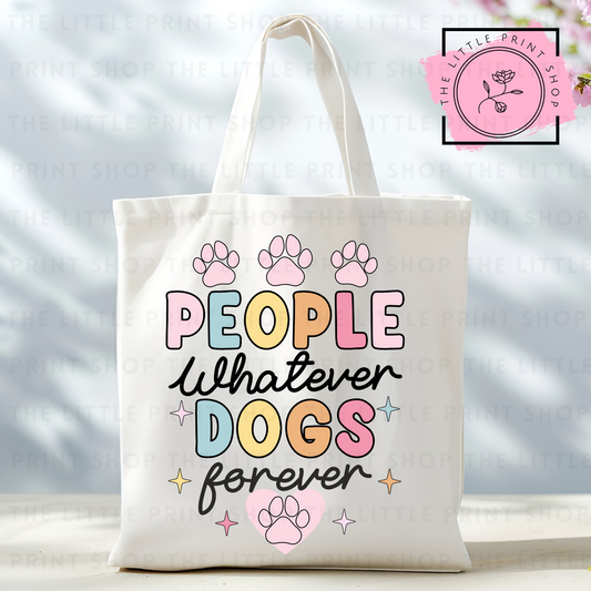 Dogs Forever - Tote Bag DTF Transfer