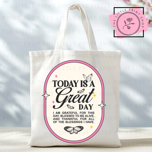 Great Day - Tote Bag DTF Transfer