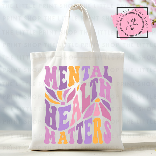 Mental Health Matters - Tote Bag DTF Transfer