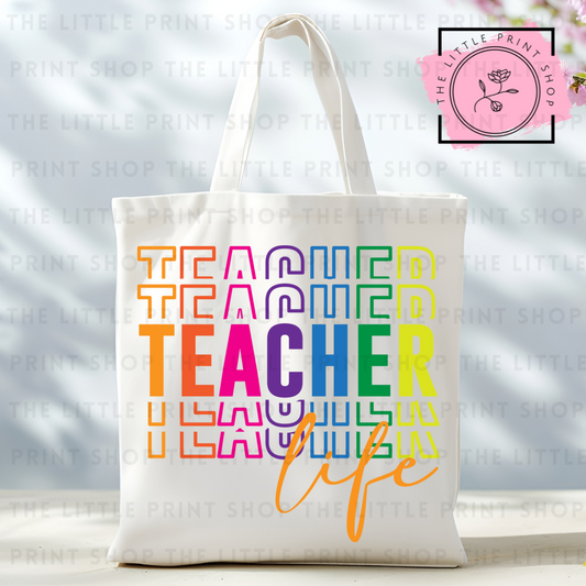 Teacher Life - Tote Bag DTF Transfer