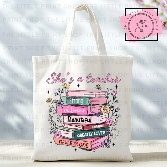 She's A Teacher - Tote Bag DTF Transfer