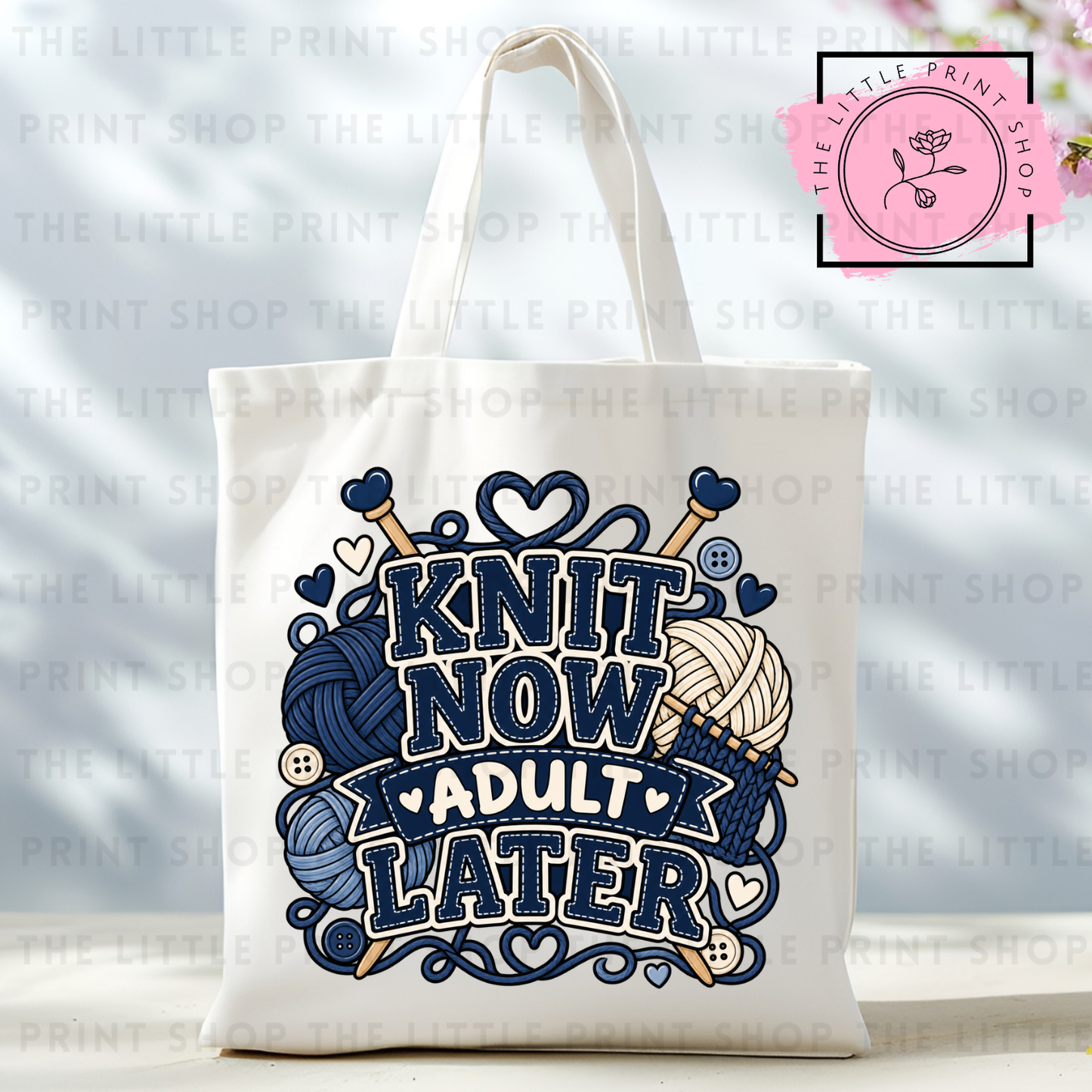 Knit Now Adult Later - Tote Bag DTF Transfer