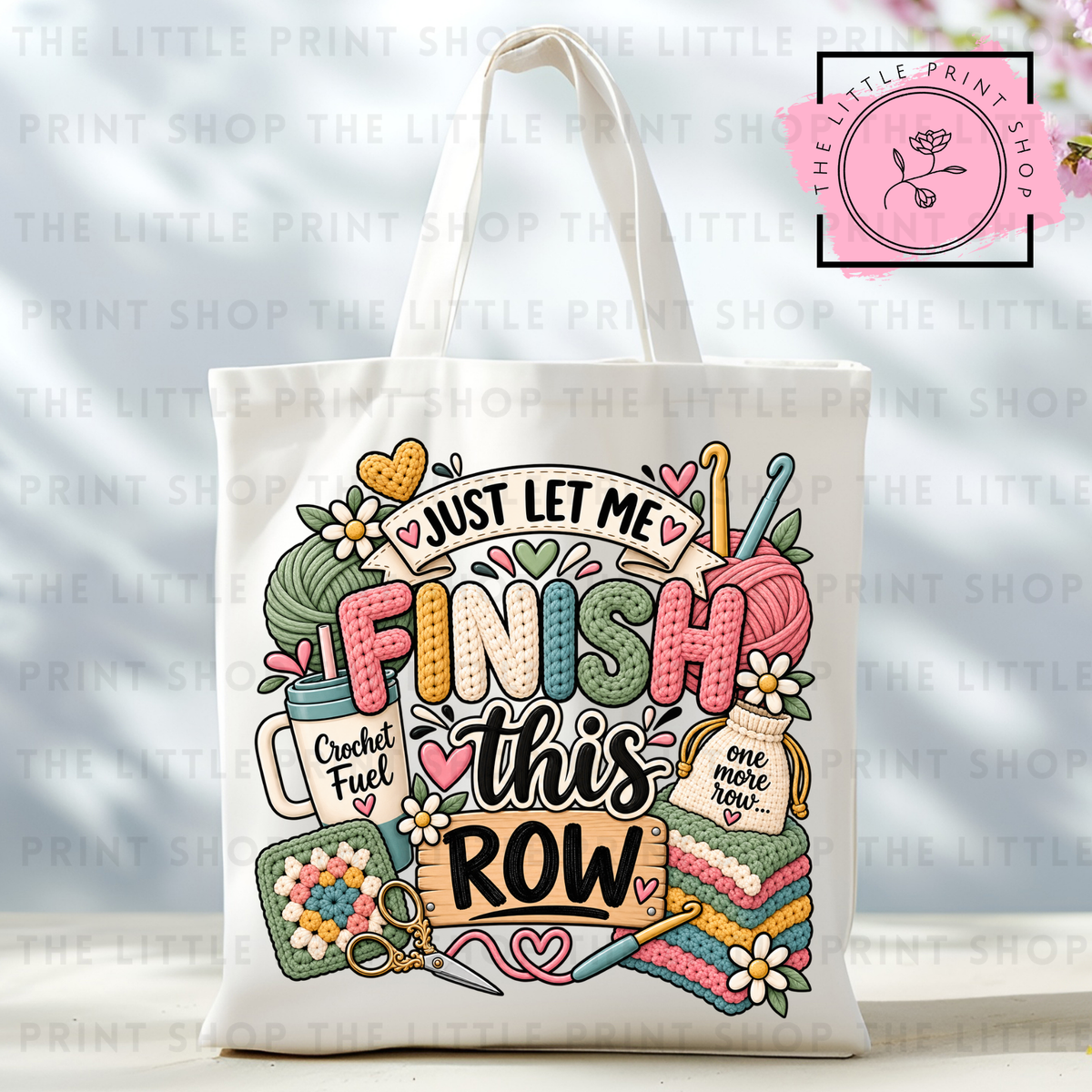 Finish This Row - Crochet - Tote Bag DTF Transfer
